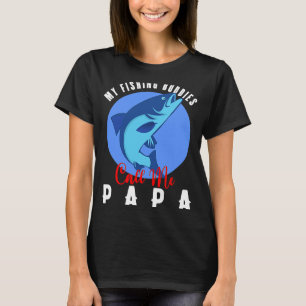 Camiseta Mis compañeros de pesca me llaman papá familia pes
