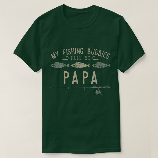 Camiseta Mis compañeros de pesca me llaman Papá se burlan d (Diseño del anverso)