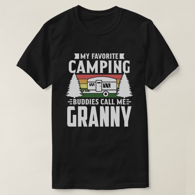 Camiseta Mis compañeros favoritos de camping me llaman GRAN (Diseño del anverso)