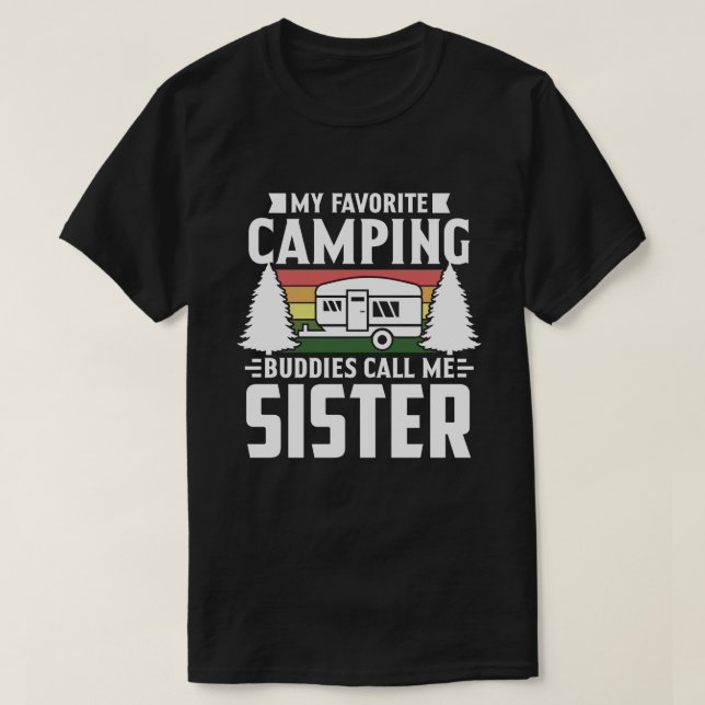 Camiseta Mis compañeros favoritos de camping me llaman HERM (Diseño del anverso)