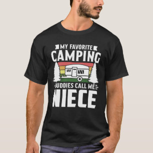 Camiseta Mis compañeros favoritos de camping me llaman NIEC