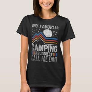 Camiseta Mis compañeros favoritos de camping me llaman papá