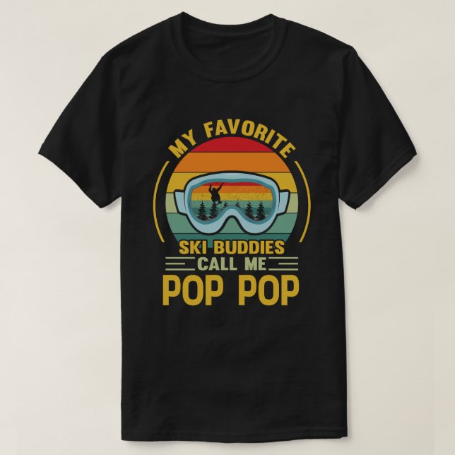 Camiseta Mis compañeros favoritos de esquí me llaman POP Vi (Diseño del anverso)