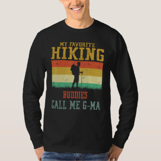 Camiseta Mis compañeros favoritos de senderismo me llaman G