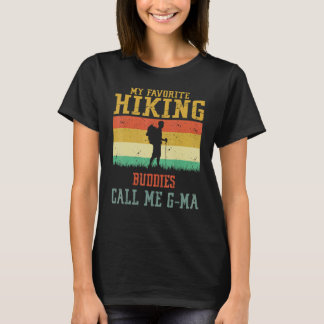 Camiseta Mis compañeros favoritos de senderismo me llaman G