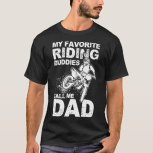 Camiseta Mis compañeros favoritos me llaman papá MOTOCROSS