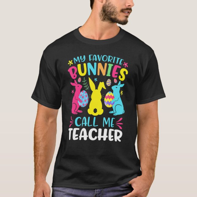 Camiseta Mis conejitos favoritos me llaman Bunn de aula de  (Anverso)
