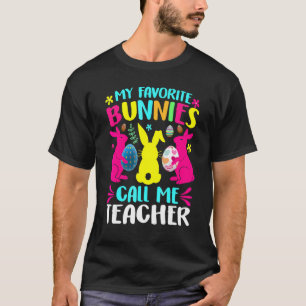 Camiseta Mis Conejitos Favoritos Me Llaman Maestra Conejo C