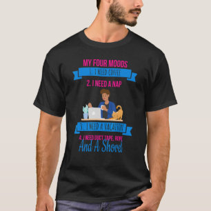 Camiseta Mis cuatro estados de ánimo necesito humor para ca