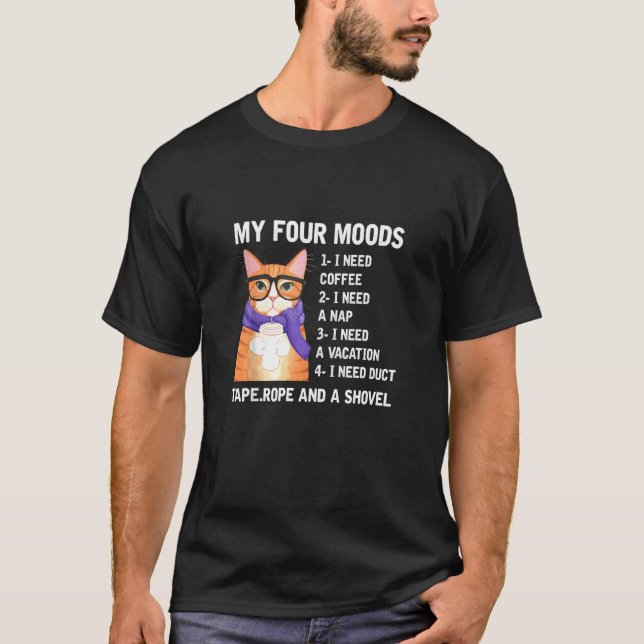 Camiseta Mis Cuatro Modos Que Necesito Café Necesito Un Caf (Anverso)