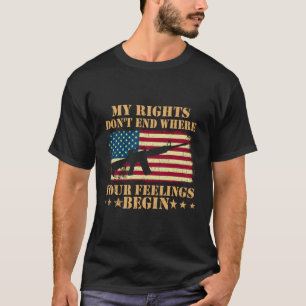 Camiseta Mis Derechos No Terminan Donde Empiezan Sus Sentim