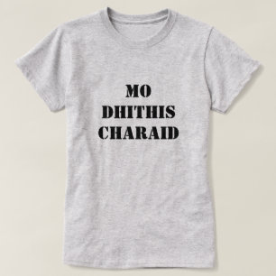 Camiseta mis dos amigos   mo dhithis charaid
