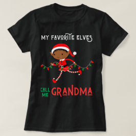 Camiseta Mis elfos favoritos me llaman abuela Nana Mimi Xma