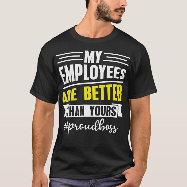 Camiseta Mis Empleados Son Mejores Que Tu Oficina (Anverso)