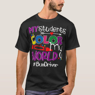 Camiseta Mis estudiantes colorean mi controlador de bus mun