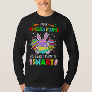 Camiseta Mis estudiantes de noveno grado son unos huevos tr