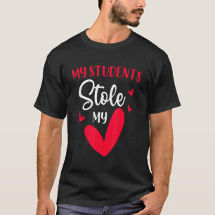Camiseta Mis estudiantes robaron el amor de San Valentín a