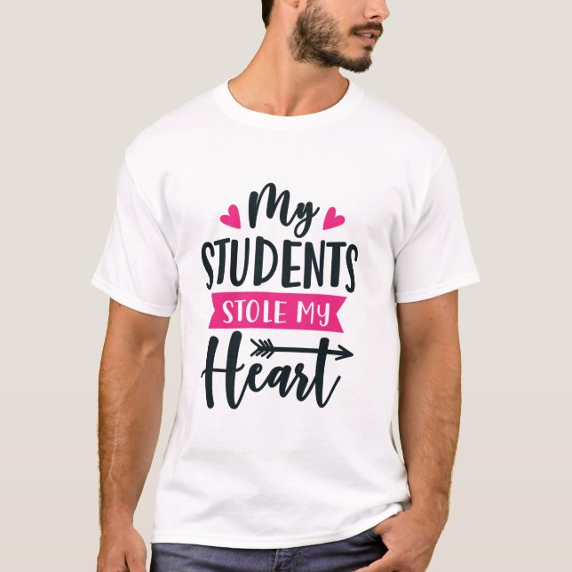 Camiseta Mis estudiantes robaron mi corazón, educador de es (Anverso)