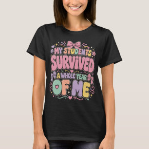 Camiseta Mis estudiantes sobrevivieron un año entero conmig
