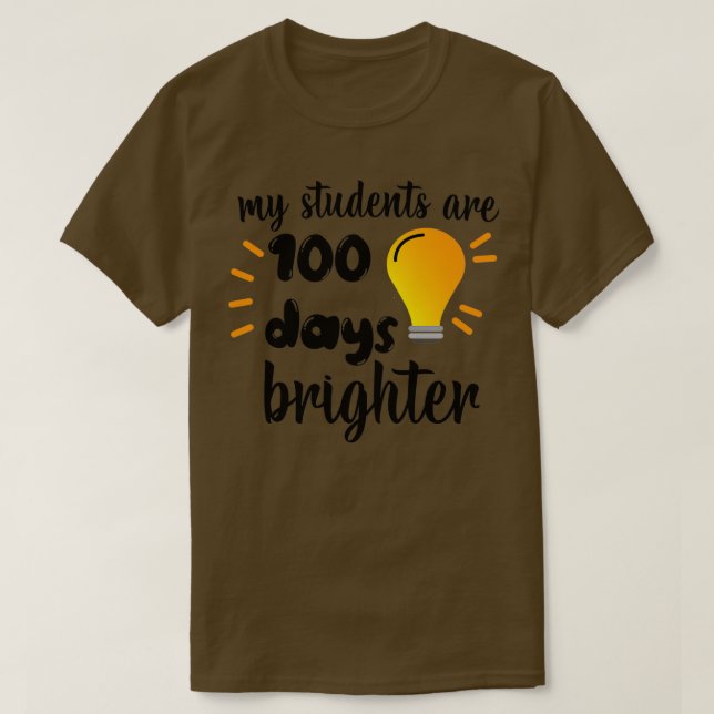 Camiseta Mis Estudiantes Son 100 Días Más Brillantes 3 (Diseño del anverso)
