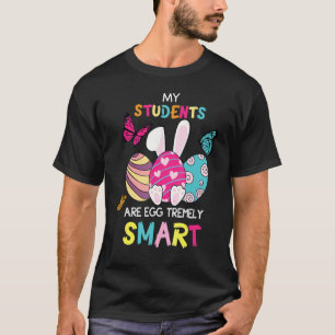 Camiseta Mis Estudiantes Son Huevos Tremely Smart Feliz Pas