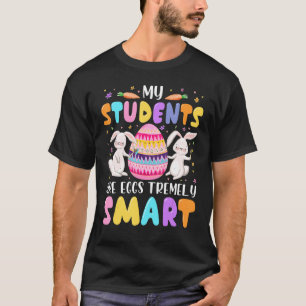 Camiseta Mis Estudiantes Son Huevos Tremely Smart Teacher H
