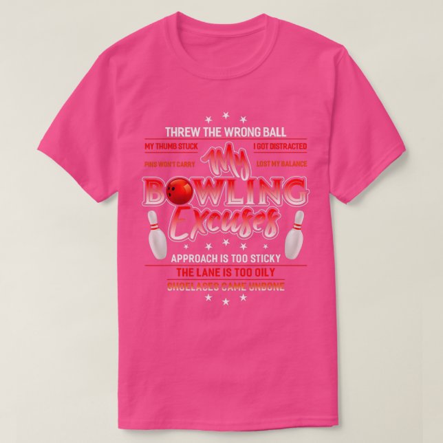 Camiseta Mis Excusas De Boliche Arrojaron El Tazón Gracioso (Diseño del anverso)