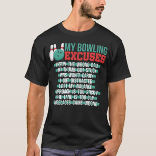 Camiseta Mis excusas para el boliche