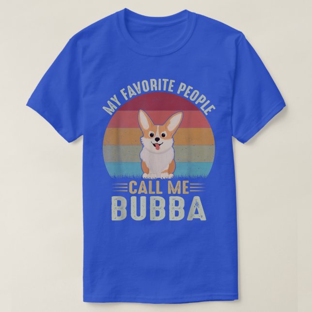 Camiseta Mis favoritos me llaman amantes de Bubba Cute Corg (Diseño del anverso)