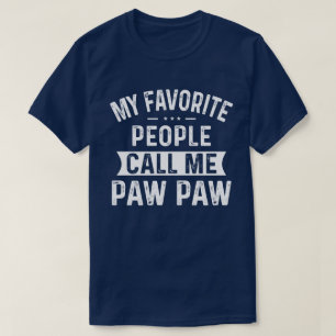 Camiseta Mis favoritos me llaman Paw Paw