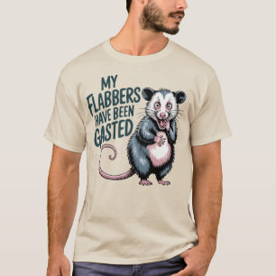 Camiseta mis flabbers han sido desperdiciados Opossum