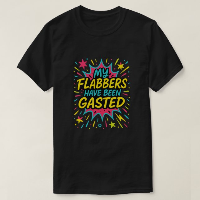 Camiseta Mis Flabbers Se Han Gastado, Witty Meme Tee (Diseño del anverso)