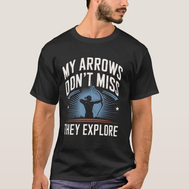 Camiseta Mis flechas no fallan Exploran divertido tiro con  (Anverso)