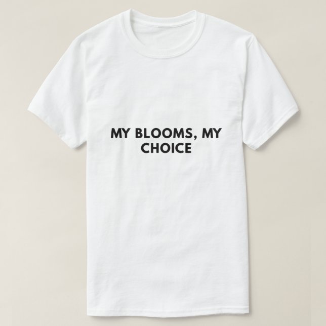 Camiseta Mis flores, mi elección (Diseño del anverso)