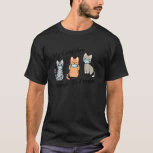 Camiseta Mis Gatos Son Alérgicos A Las Personas