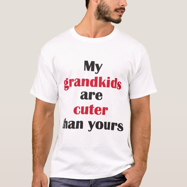 Camiseta Mis Grandkids son más lindos que los suyos humor (Anverso)