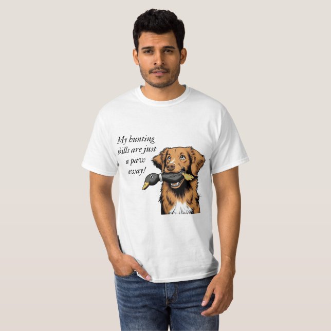Camiseta ¡Mis habilidades de caza están a un paso de distan (Anverso completo)