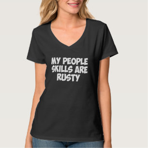 Camiseta Mis Habilidades De La Gente Son Rustas Intro Iróni