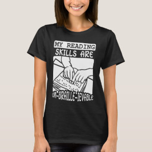 Camiseta Mis Habilidades De Lectura Son Una Ceguera Inevita