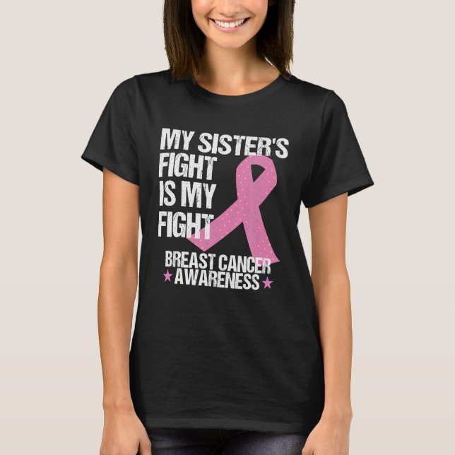 Camiseta Mis Hermanas Luchan Contra El Cáncer De Mama (Anverso)
