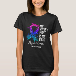 Camiseta Mis Hermanas Pelean Es Mi Tiroide De Lucha