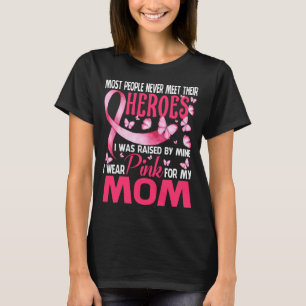 Camiseta Mis Héroes Llevo El Rosa Por Mi Mamá Cáncer De Mam