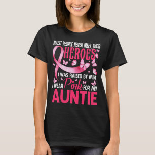 Camiseta Mis Héroes Llevo Pink Por Mi Cáncer De Mama AUNTIE