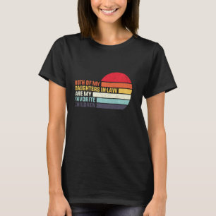 Camiseta Mis Hijas De Derecho Son Mis Hijos Favoritarios Re