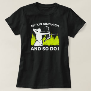 Camiseta Mis hijos apuntan alto y yo también   Archery Mom