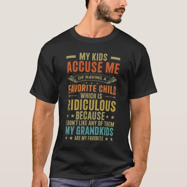 Camiseta Mis hijos me acusan de tener un gran niño favorito (Anverso)