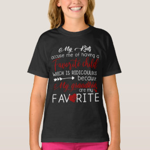 Camiseta Mis Hijos Me Acusan De Tener Un Hijo Favorito.
