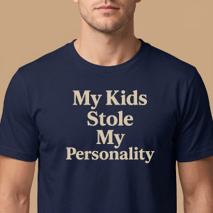 Camiseta Mis hijos me robaron la personalidad mamá papá