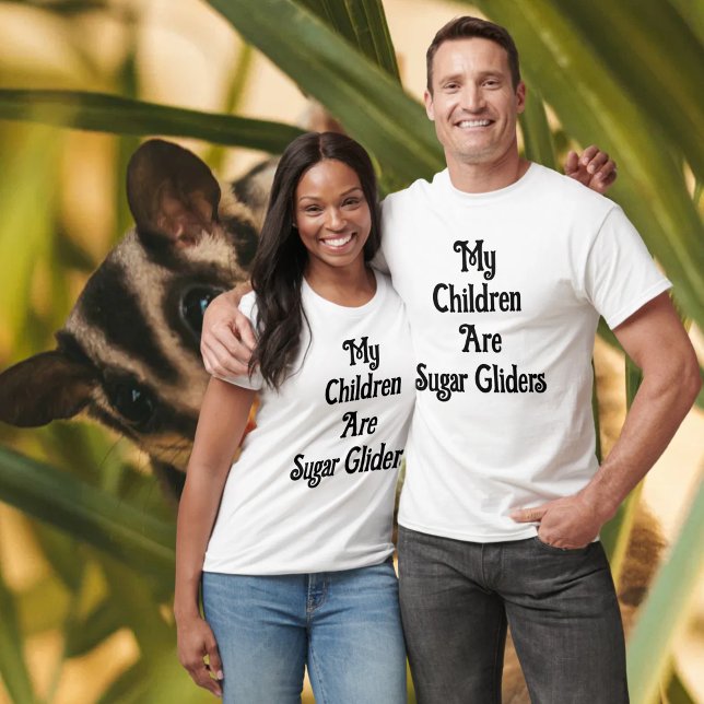 Camiseta Mis hijos son azucareros Unisex (My Children Are Sugar Gliders Unisex T-Shirt)
