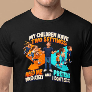 Camiseta Mis hijos tienen dos configuraciones Divertido par
